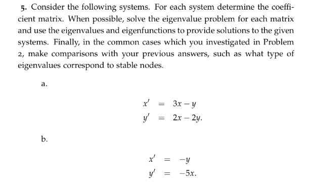 Solved 5. Consider the following systems. For each system | Chegg.com