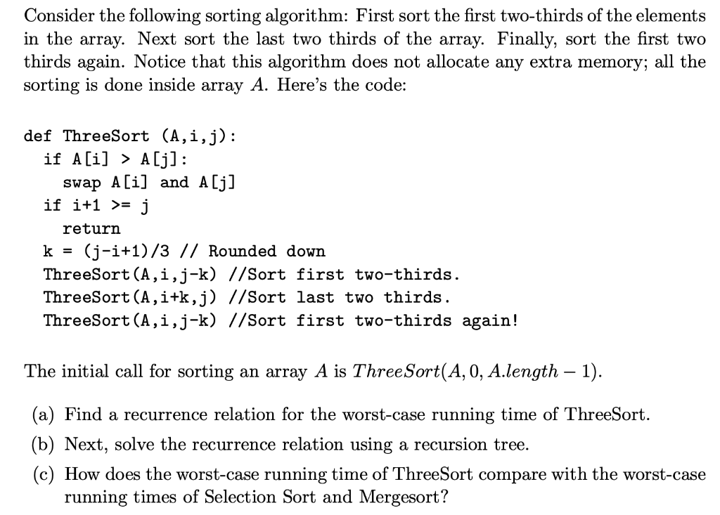 Consider the following sorting algorithm: First sort | Chegg.com