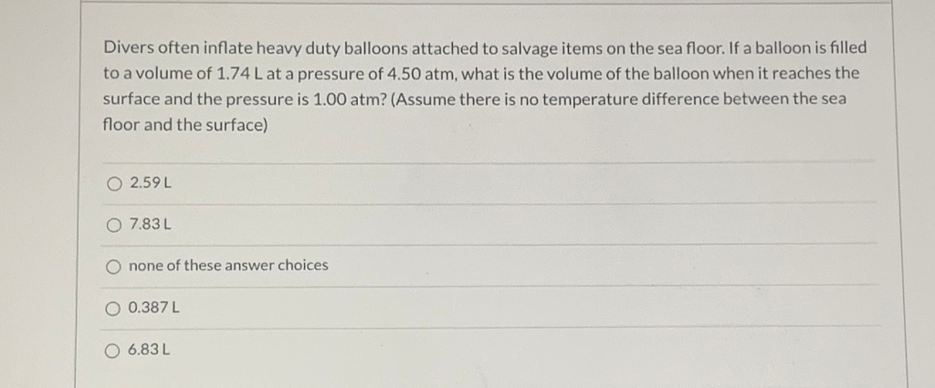 Solved Divers often inflate heavy duty balloons attached to | Chegg.com