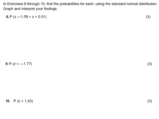 Solved In Exercises 8 Through 10, Find The Probabilities For | Chegg.com