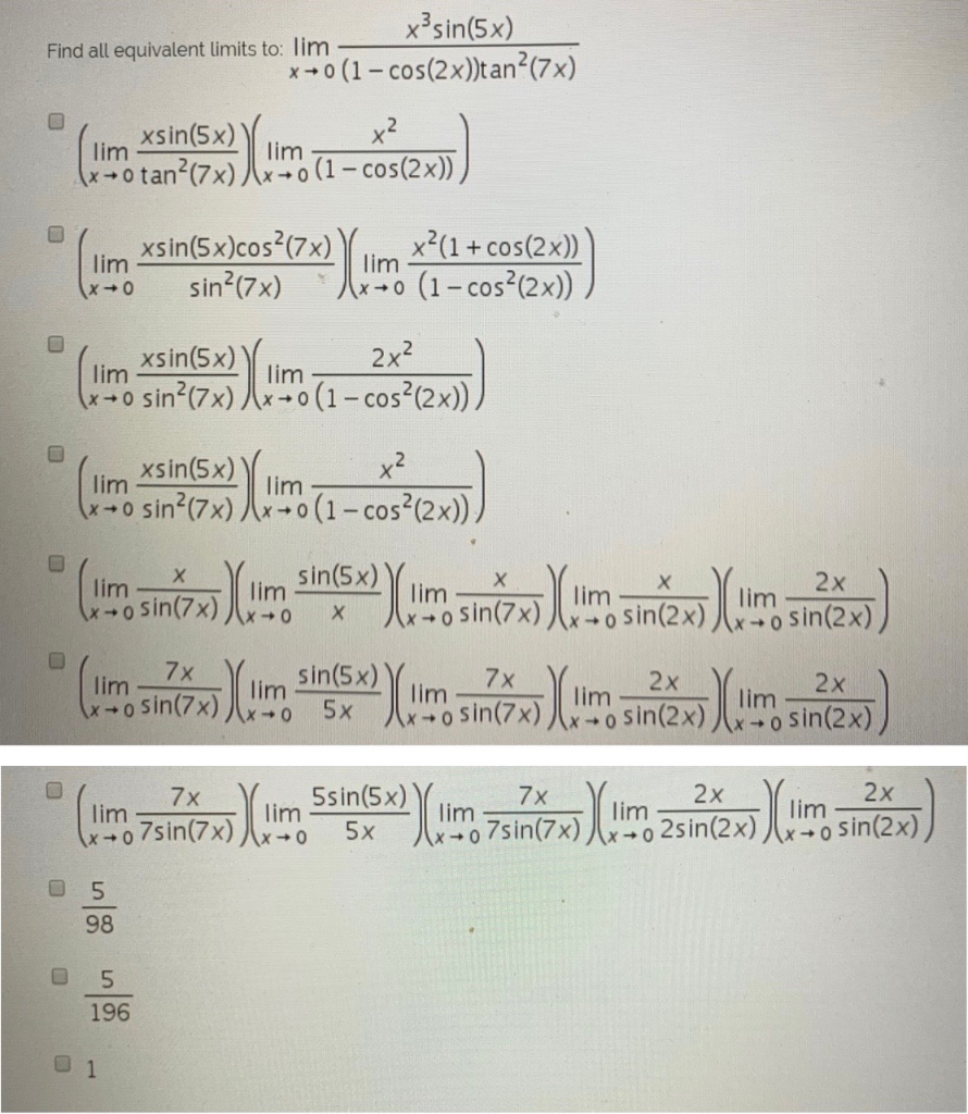 Solved Find All Equivalent Limits To Lim X sin 5x 0 1 Chegg