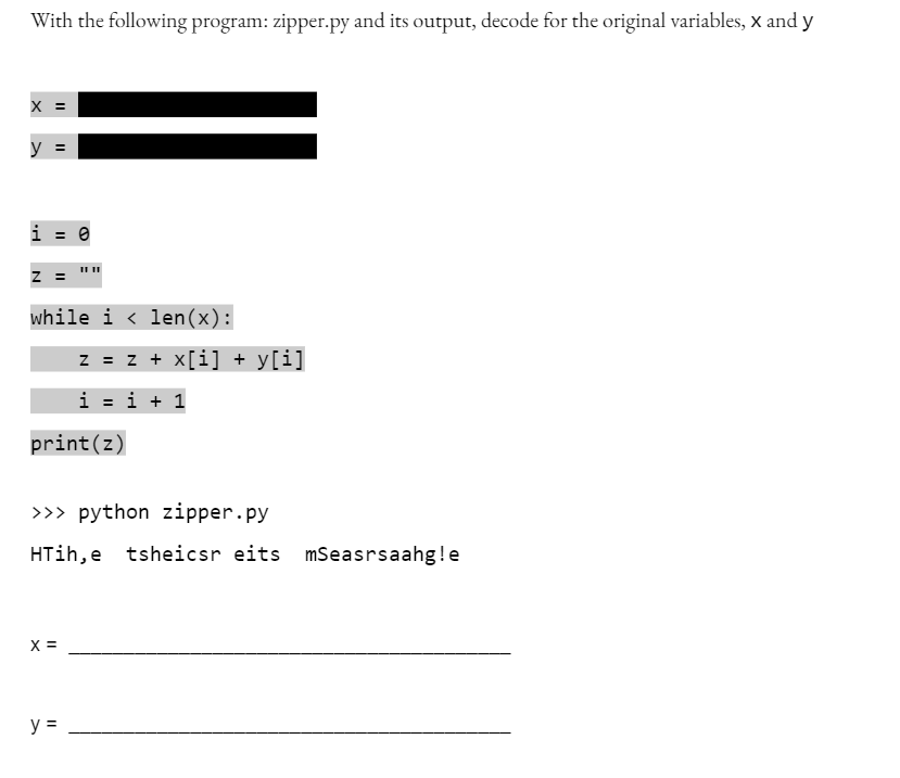 Solved With the following program: zipper.py and its output, | Chegg.com