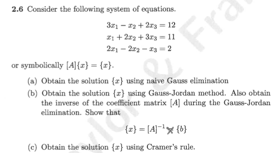 Solved 2.6 Consider the following system of equations. | Chegg.com