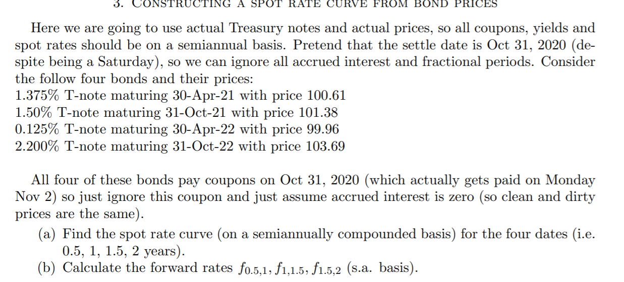 3. STRUCTING A SPOT RATE CURVE FROM BOND PRICES Here | Chegg.com