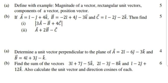 Solved 5 5 (a) Define with example: Magnitude of a vector, | Chegg.com