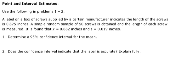 Solved Point and Interval Estimates: Use the following in | Chegg.com