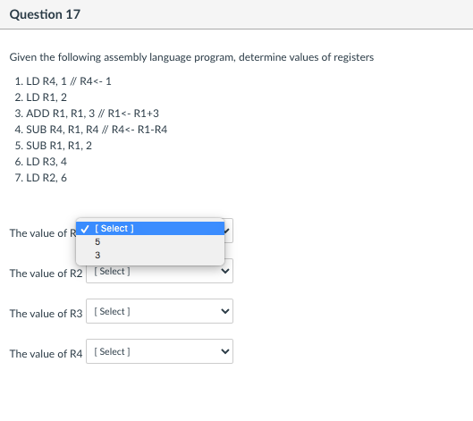Solved Question 17 Given the following assembly language | Chegg.com