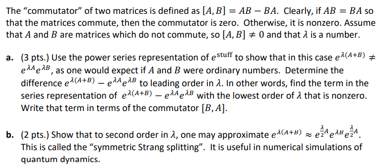 Solved The "commutator" Of Two Matrices Is Defined As [A, B] | Chegg.com