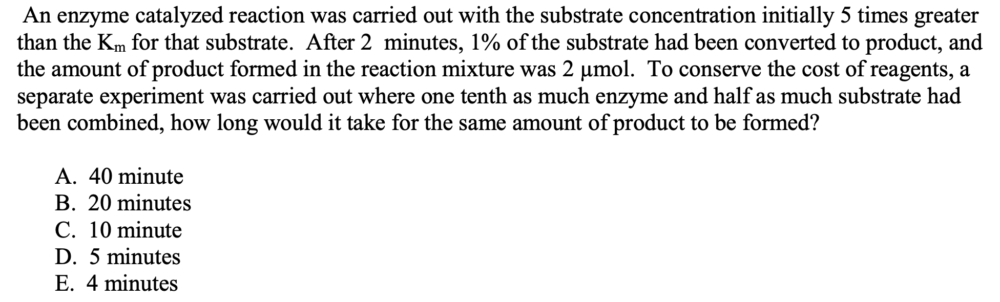 Solved An enzyme catalyzed reaction was carried out with the | Chegg.com