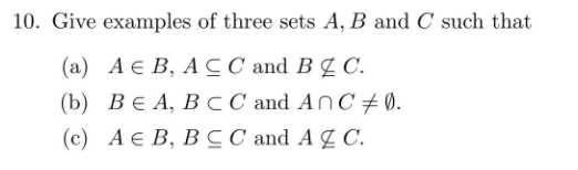 Solved 10. Give examples of three sets A, B and C such that | Chegg.com