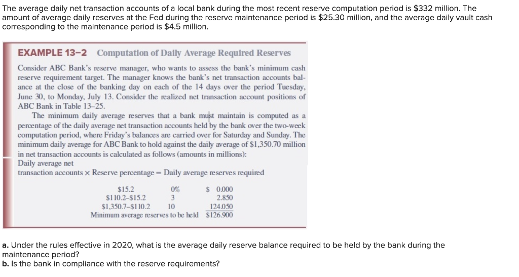 The average daily net transaction accounts of a local | Chegg.com