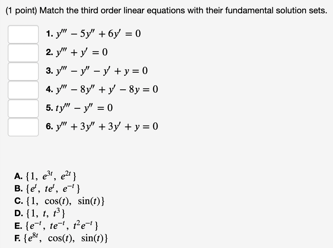 Solved (1 point) Match the third order linear equations with | Chegg.com