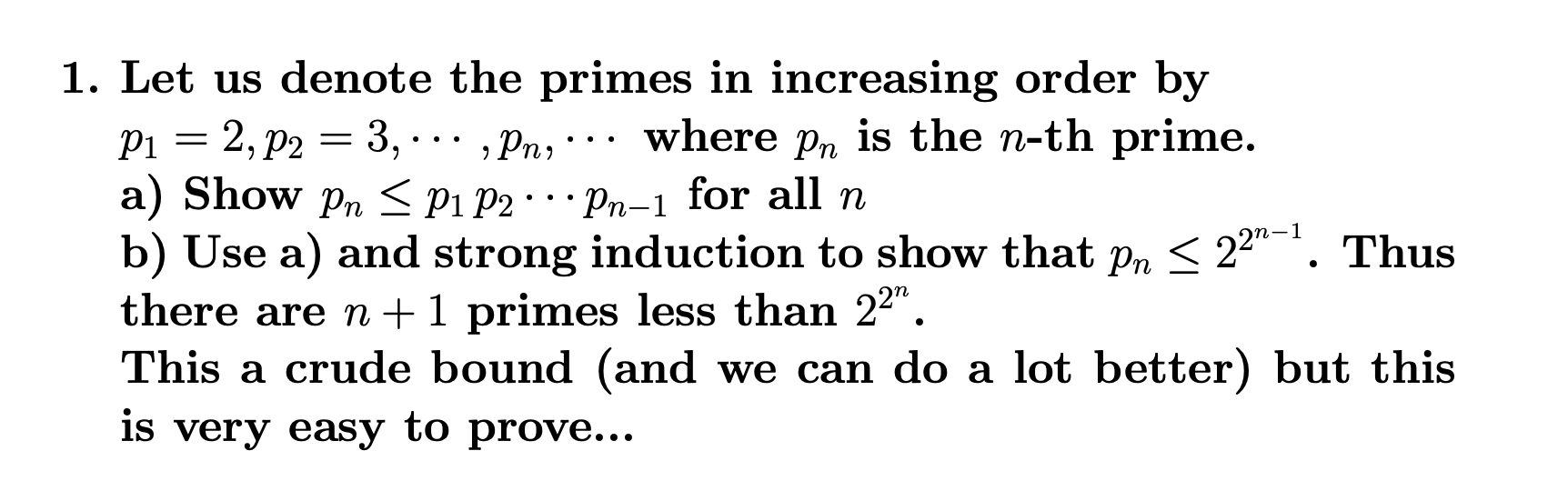 Solved 1 Let Us Denote The Primes In Increasing Order By