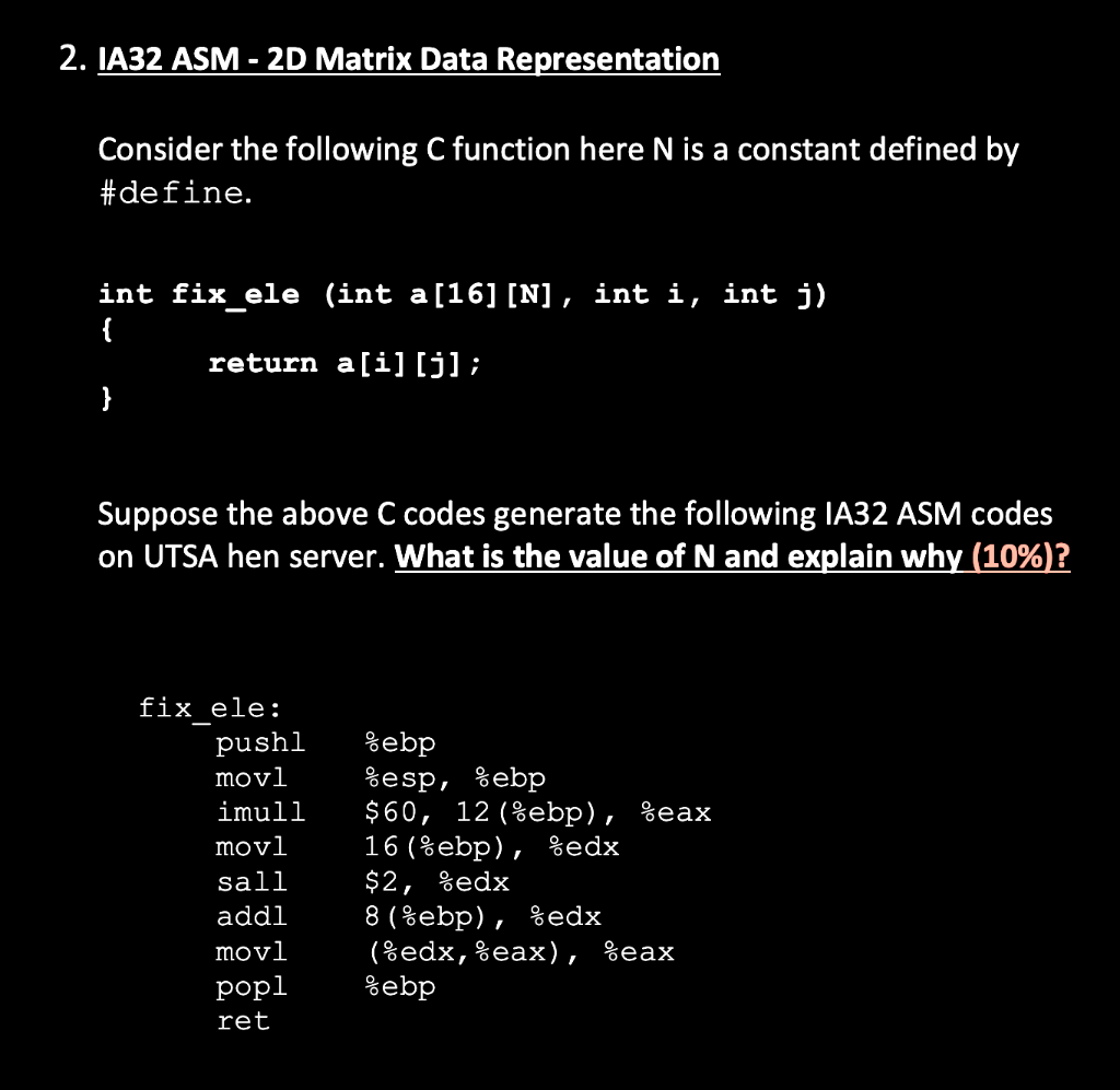 Solved 2. IA32 ASM - 2D Matrix Data Representation Consider | Chegg.com