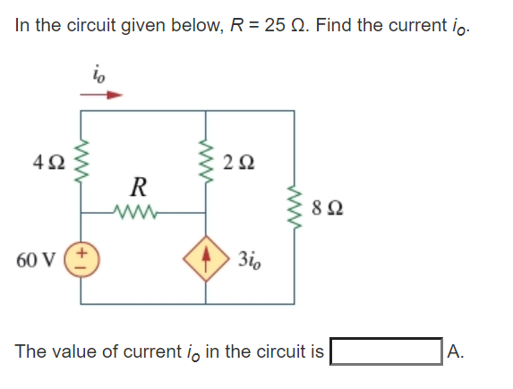 Solved In the circuit given below, R = 25 N. Find the | Chegg.com