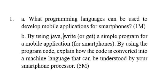 Solved 1. a. What programming languages can be used to | Chegg.com