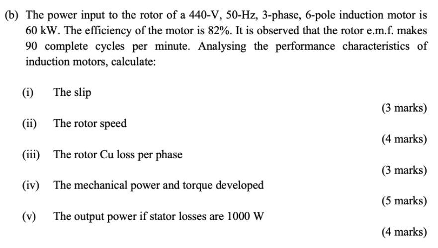 Solved (b) The power input to the rotor of a 440-V, 50-Hz, | Chegg.com