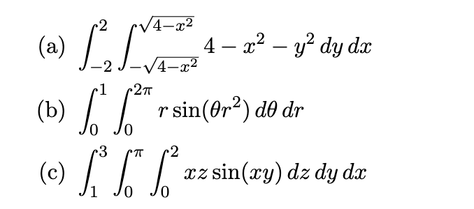 Solved Problem 2 Evaluate the following double or triple | Chegg.com