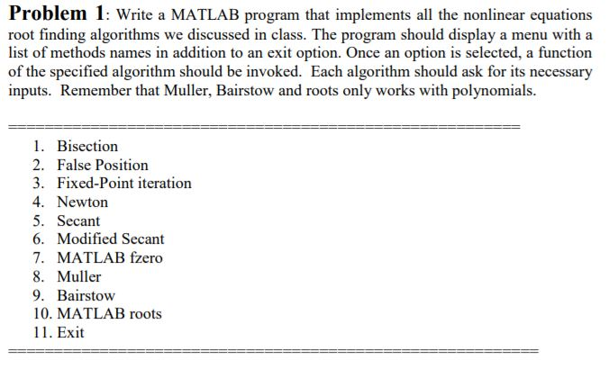 Solved Problem 1: Write a MATLAB program that implements all | Chegg.com
