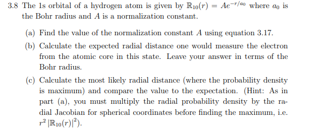 3 8 The Ls Orbital Of A Hydrogen Atom Is Given By Chegg Com