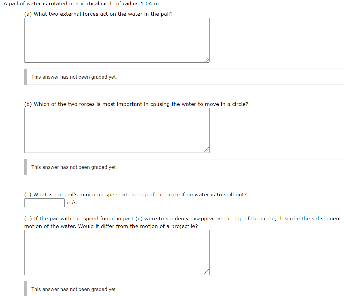 Solved A pail of water is rotated in a vertical circle of