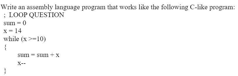 Solved IN THIS ASSIGNMENT YOU NEED TO WRITE AN ASSEMBLY | Chegg.com
