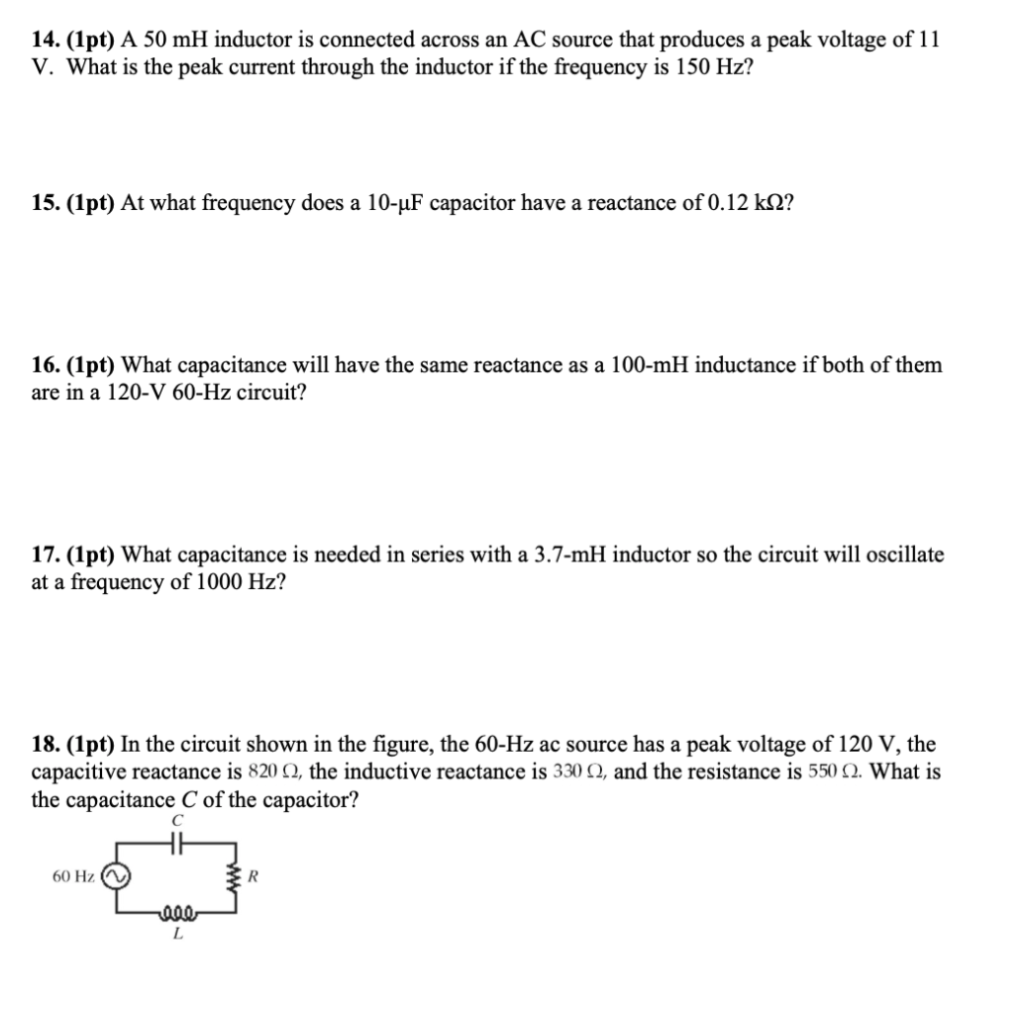 Solved 14. (1pt) A 50 mH inductor is connected across an AC
