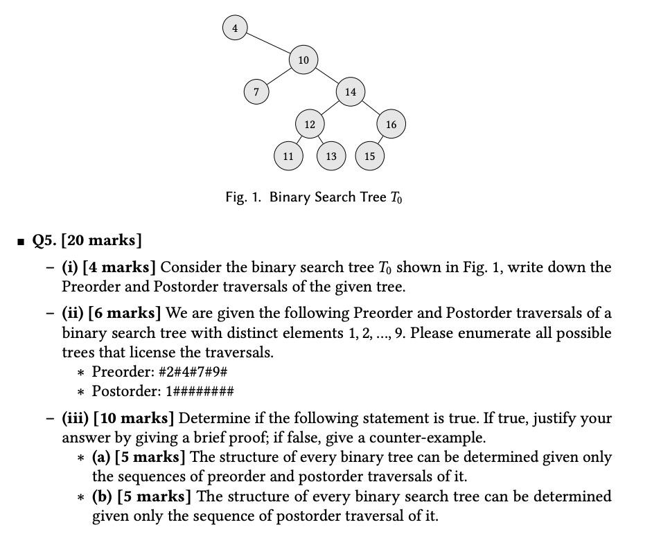 Solved 4 10 7 14 12 16 11 13 15 Fig. 1. Binary Search Tree | Chegg.com