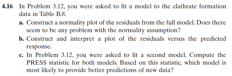 Solved 4.16 In Problem 3.12 , you were asked to fit a model | Chegg.com