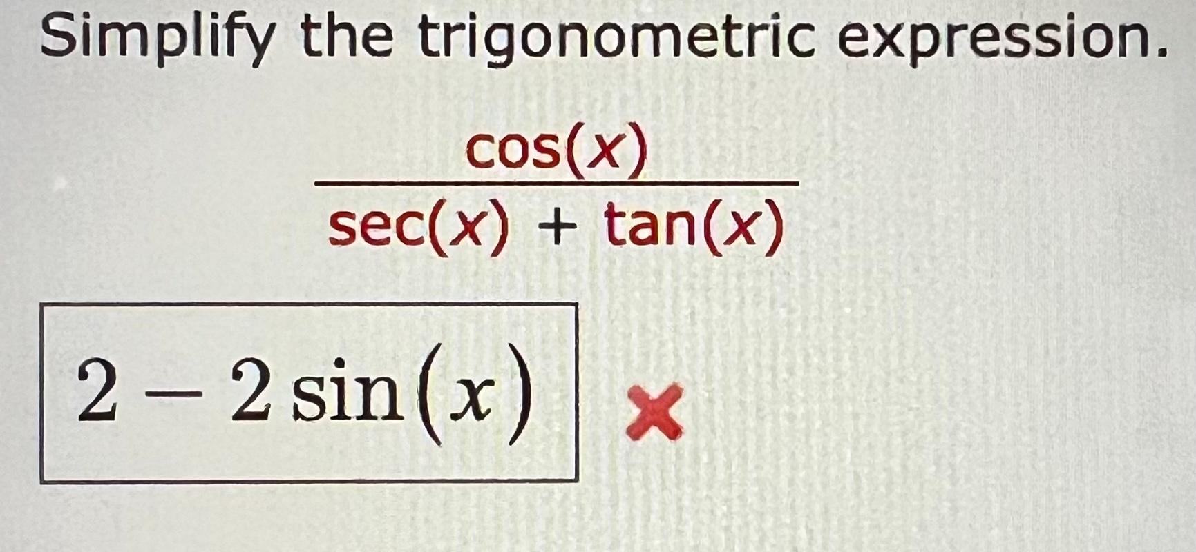 Solved Simplify the trigonometric expression. | Chegg.com