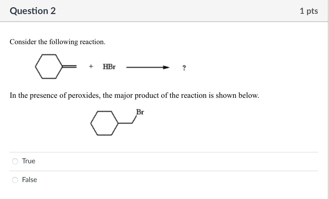 Solved Question 1 1 pts What is the major organic product | Chegg.com