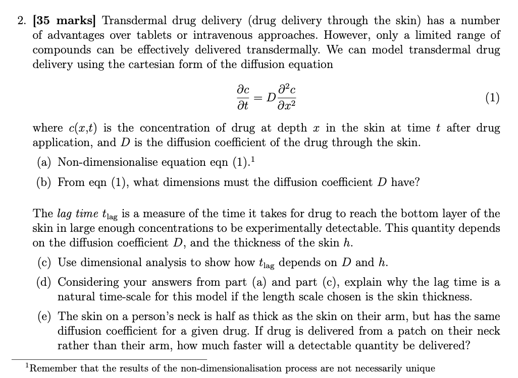 Solved [35 marks] Transdermal drug delivery (drug delivery | Chegg.com