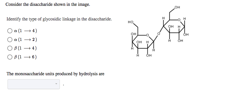 Solved Consider the disaccharide shown in the image. | Chegg.com