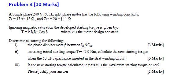Solved Problem 4 [10 Marks] A Single phase 240 V, 50 Hz | Chegg.com