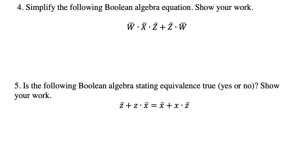 Solved 4. Simplify The Following Boolean Algebra Equation. | Chegg.com