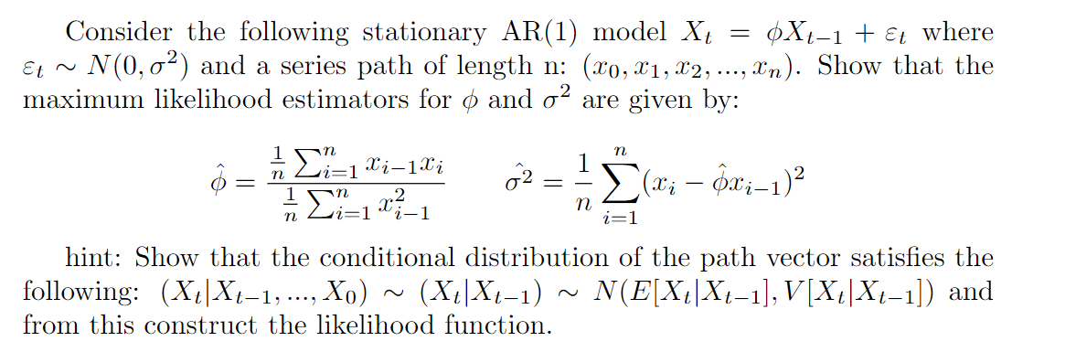 Solved Consider the following stationary AR(1) model Xt | Chegg.com