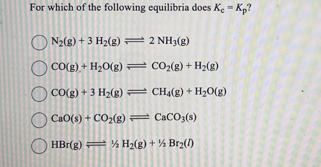solved-for-which-of-the-following-equilibria-does-kc-kp-chegg