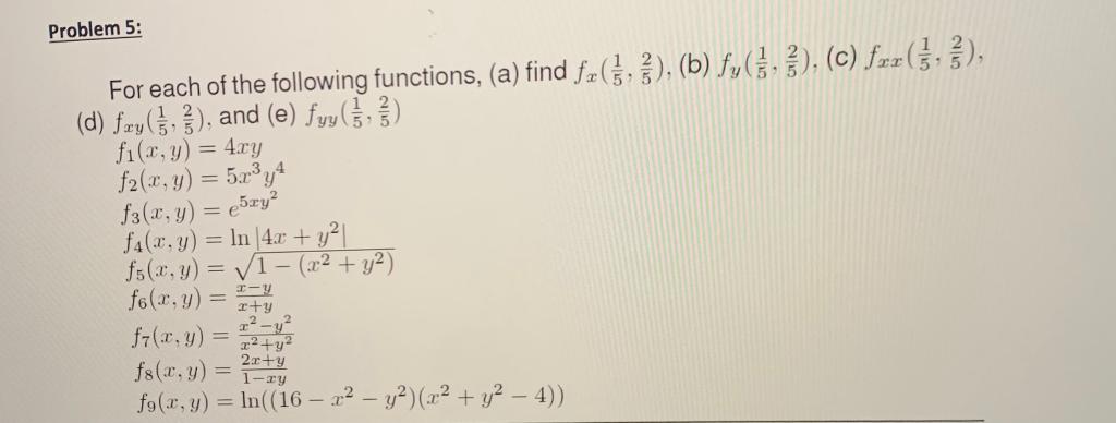 For each of the following functions, (a) find \( f_{x}\left(\frac{1}{5}, \frac{2}{5}\right) \), (b) \( f_{y}\left(\frac{1}{5}