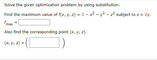 Solved Solve the given optimization problem by using | Chegg.com
