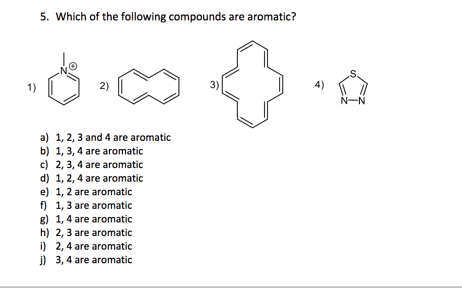 Solved 5. Which of the following compounds are aromatic? S. | Chegg.com