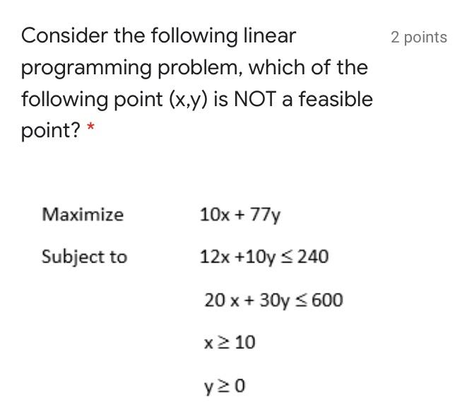 Solved 2 points Consider the following linear programming | Chegg.com