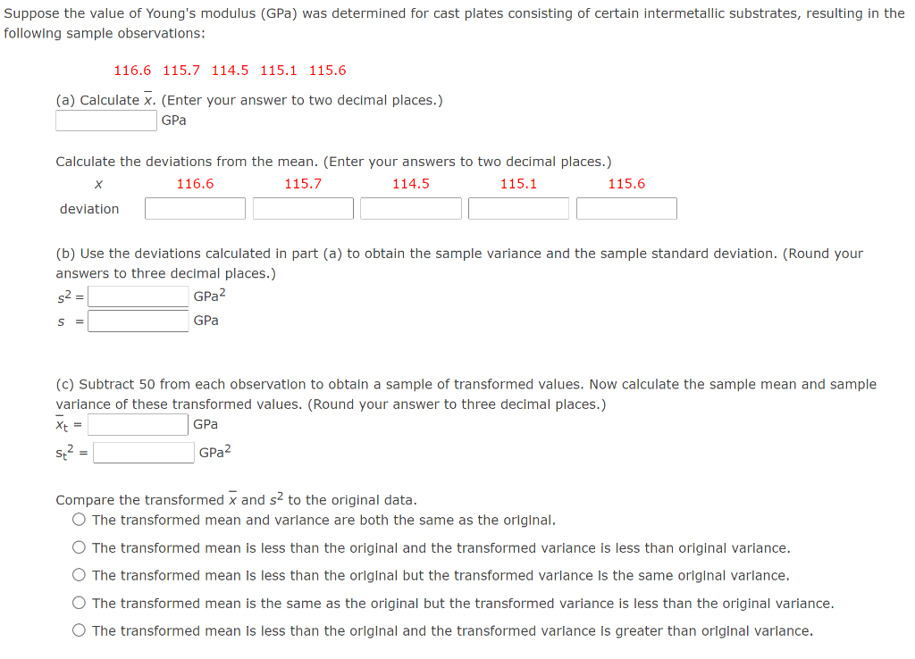Solved Suppose the value of Young's modulus (GPa) was