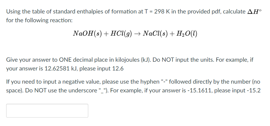 Solved Using the table of standard enthalpies of formation | Chegg.com