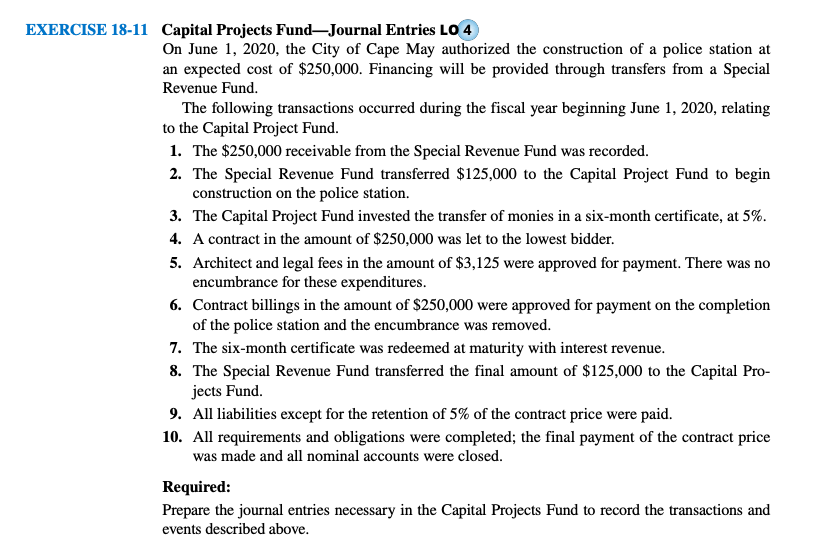 Solved EXERCISE 18-11 Capital Projects Fund—Journal Entries | Chegg.com