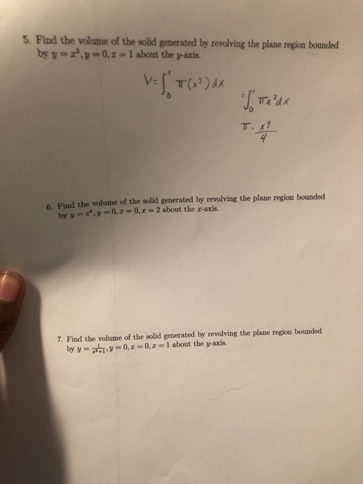 Solved 5. Find the volume of the solid generated by | Chegg.com