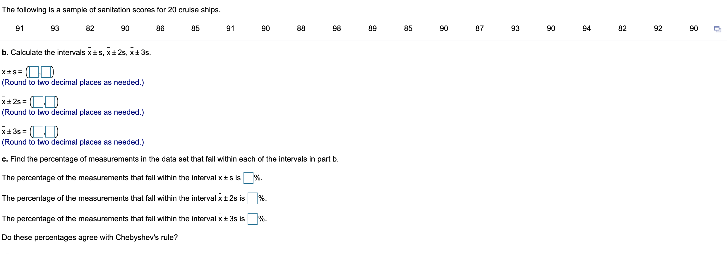 Solved The Following Is A Sample Of Sanitation Scores For 20 | Chegg.com