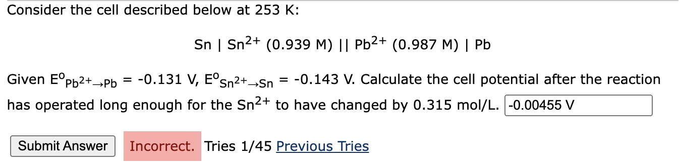 Solved Consider the cell described below at 253 K : Sn | Chegg.com