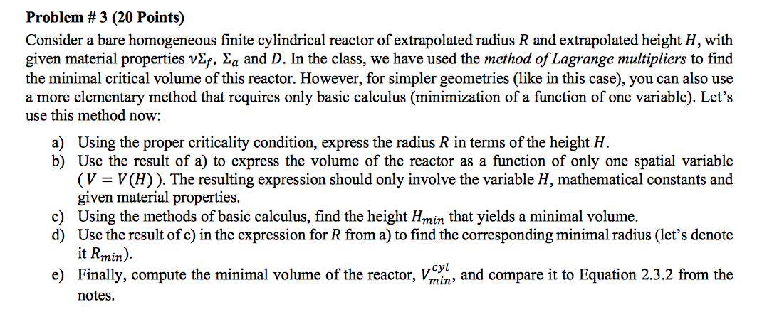 Problem #3 (20 Points) Consider a bare homogeneous | Chegg.com