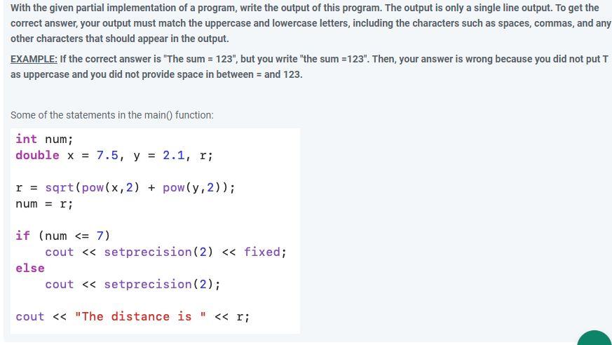 Solved With the given partial implementation of a program, | Chegg.com