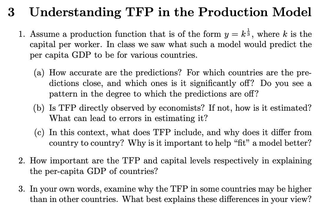 Solved 3 Understanding TFP in the Production Model 1. Assume | Chegg.com